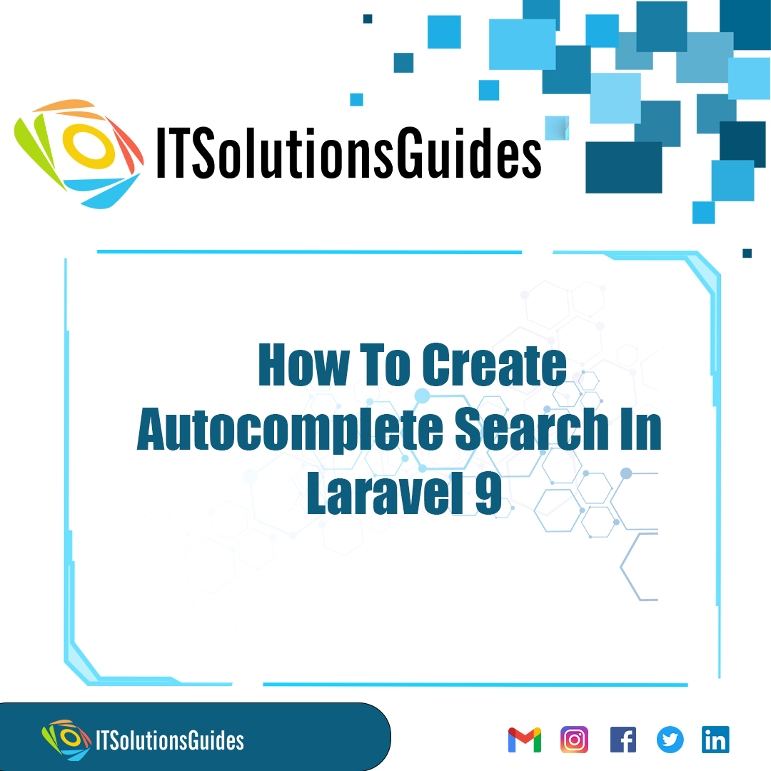 How To Create Autocomplete Search In Laravel 9