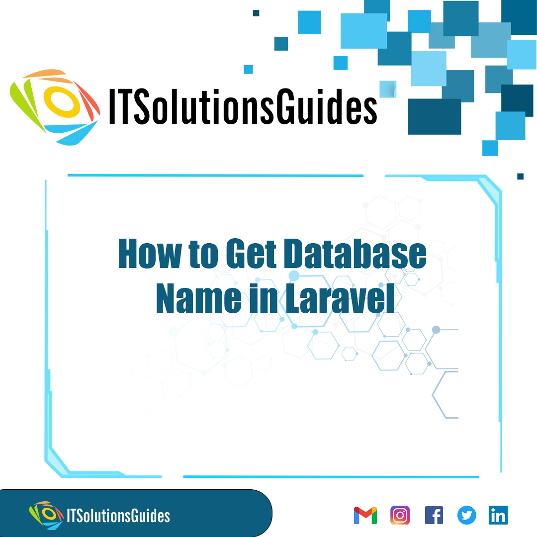 How to Get Database Name in Laravel
