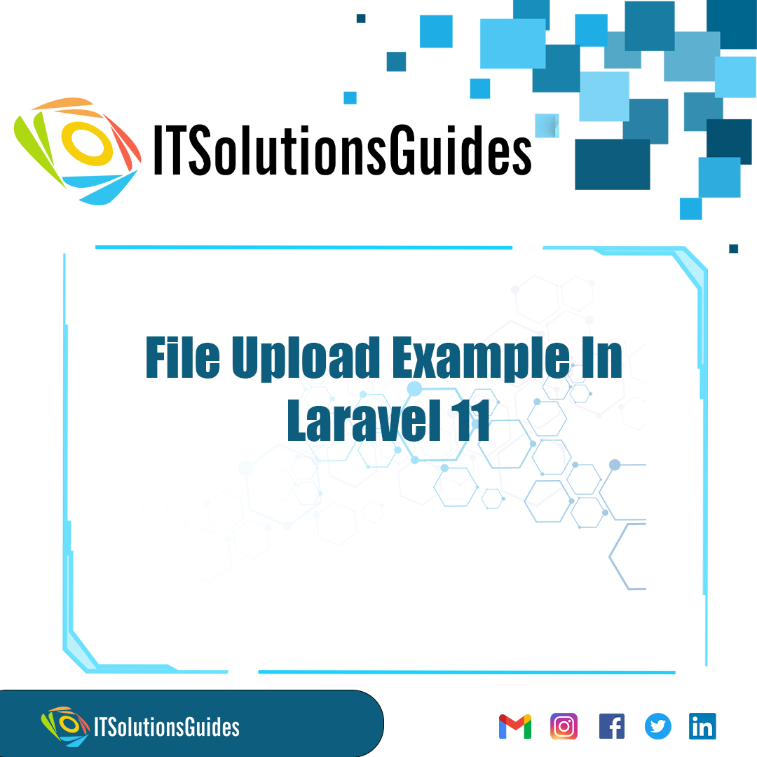 File Upload Example In Laravel 11