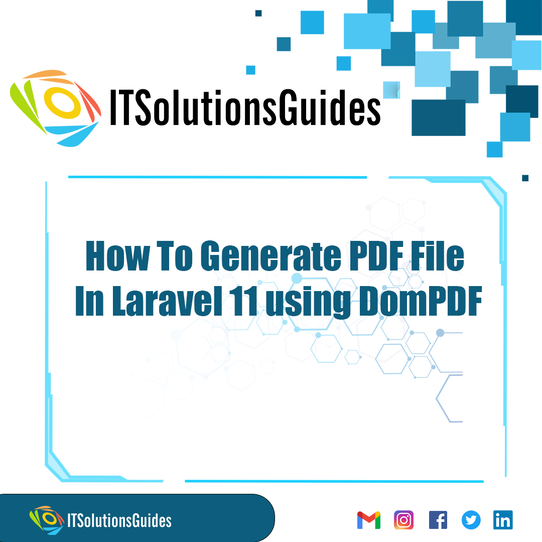 How To Generate PDF File In Laravel 11 using DomPDF