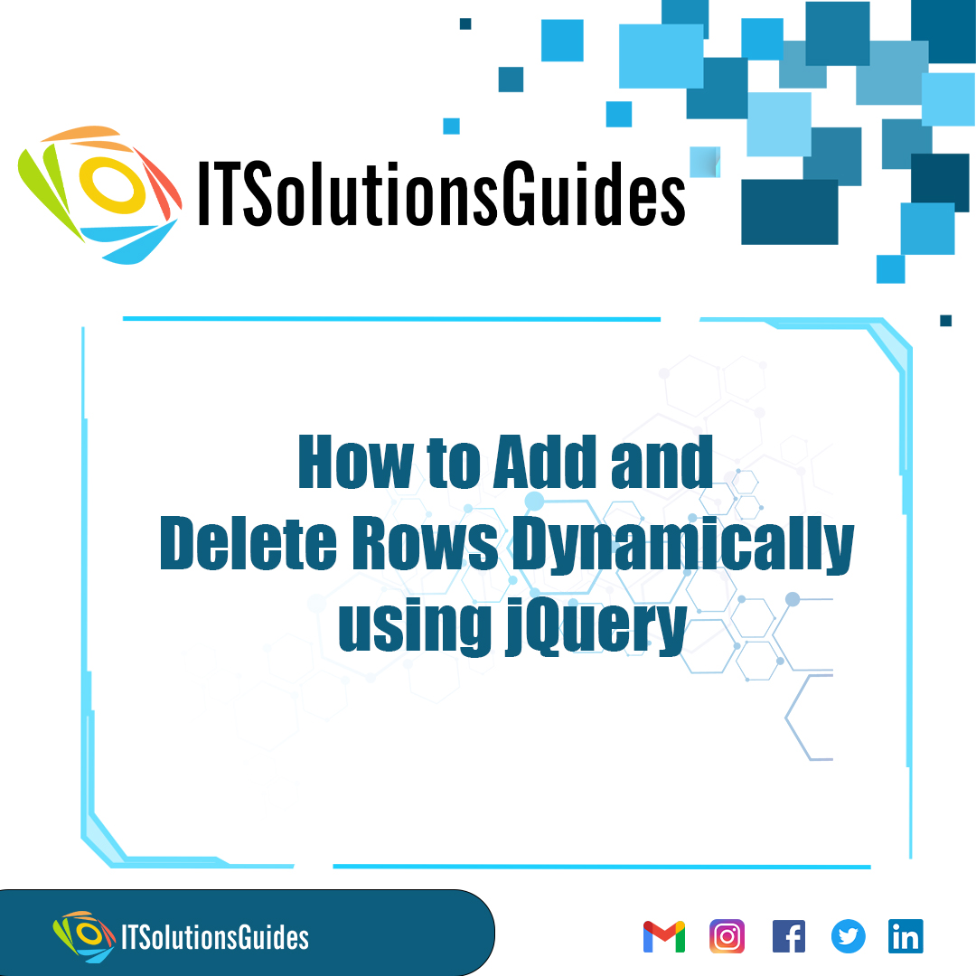 How to Add and Delete Rows Dynamically using jQuery