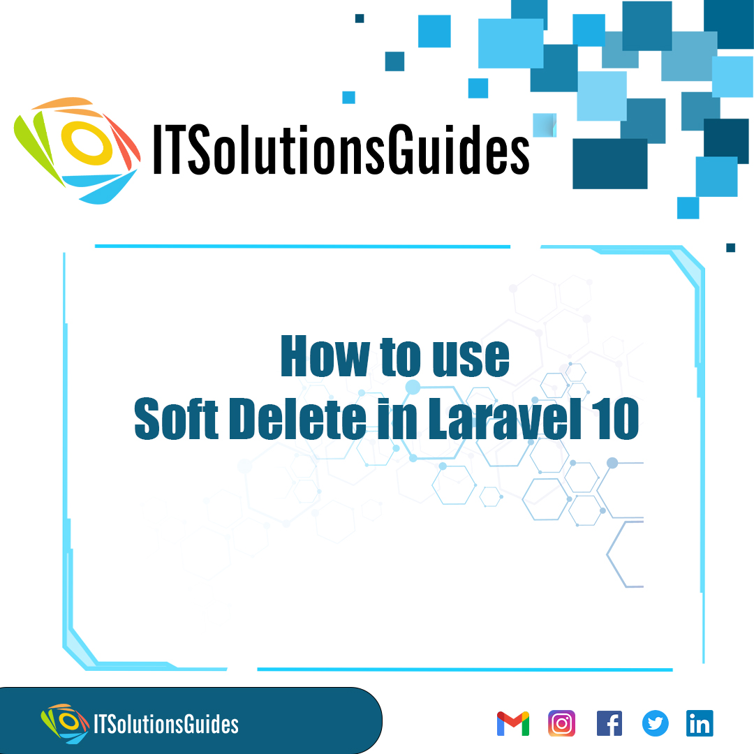 How to use Soft Delete in Laravel 10