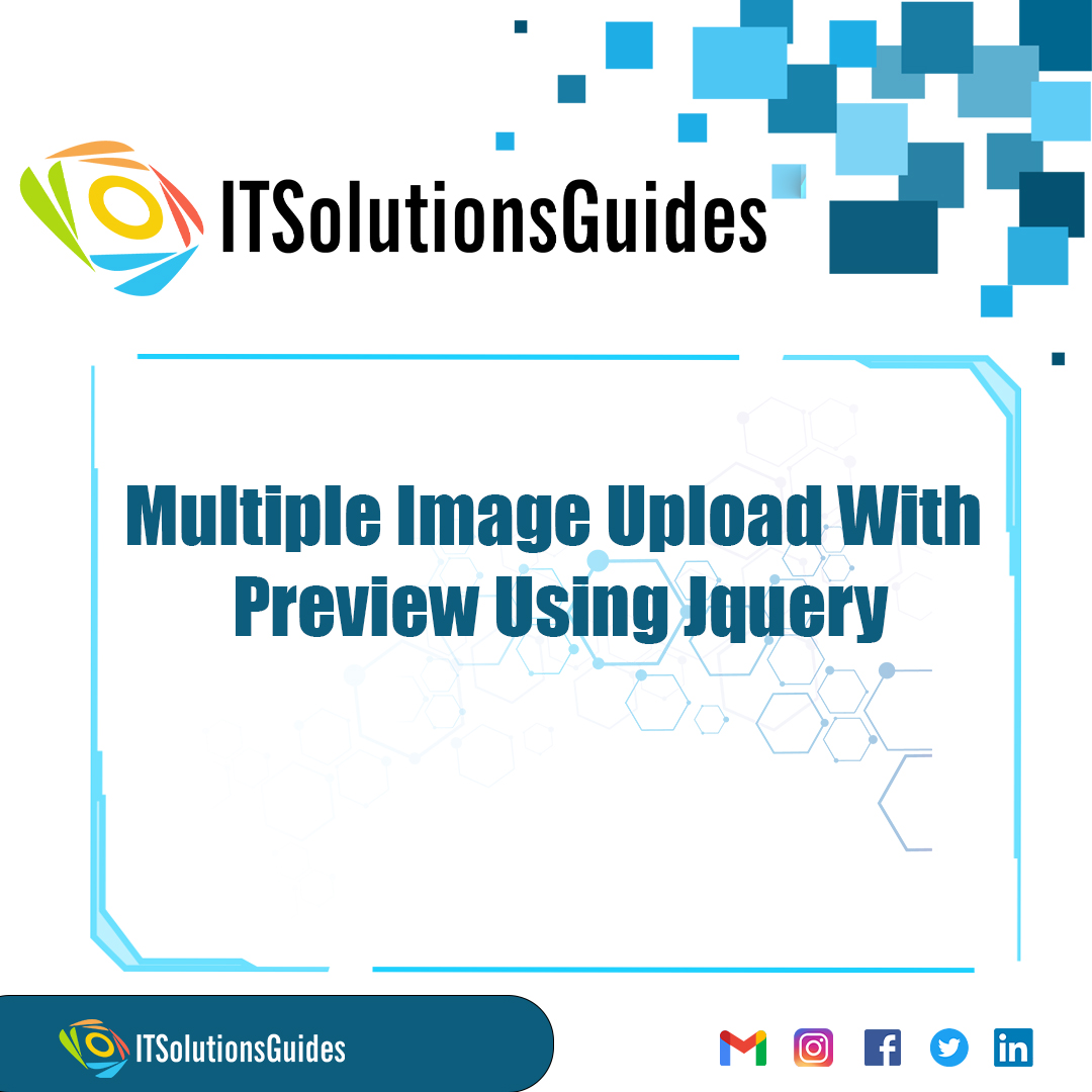 Multiple Image Upload With Preview Using Jquery