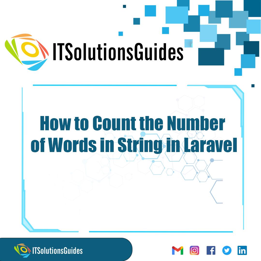 How to Count the Number of Words in String in Laravel