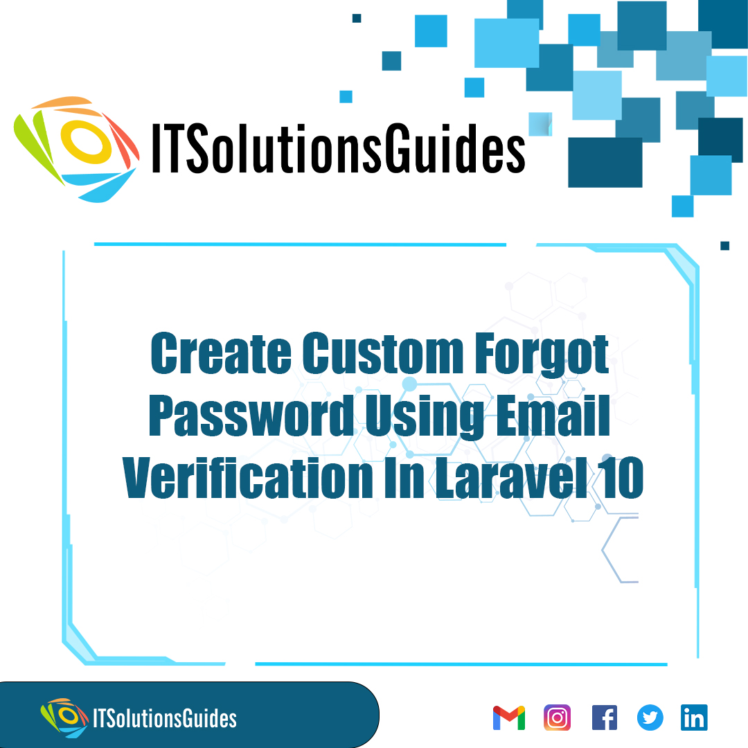Create Custom Forgot Password Using Email Verification In Laravel 10