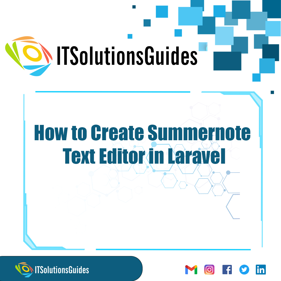 How to Create Summernote Text Editor in Laravel